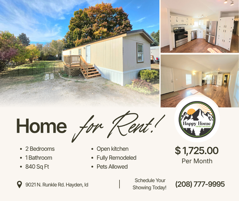 Fully Renovated 2-Bedroom Mobile Home in Hayden - Welcome home to this beautifully renovated two-bedroom, one-bath mobile home in Hayden, Idaho. Enjoy fresh updates throughout, a spacious new deck for outdoor living, a lovely landscaped yard, and convenient onsite parking. Its location offers easy access to Highway 95, along with nearby shopping, dining, and local wellness amenities.
Pet(s) upon approval and pet interview.
Contact Happy Home Rental Services@ (208) 777-9995 to schedule a showing and learn more about this lovely home.
To Apply online visit our website @ www.happyhomesidaho.com Fully Renovated 2-Bedroom Mobile Home in Hayden - Welcome home to this beautifully renovated two-bedroom, one-bath mobile home in Hayden, Idaho. Enjoy fresh updates throughout, a spacious new deck for outdoor living, a lovely landscaped yard, and convenient onsite parking. Its location offers easy access to Highway 95, along with nearby shopping, dining, and local wellness amenities.
Pet(s) upon approval and pet interview.
Contact Happy Home Rental Services@ (208) 777-9995 to schedule a showing and learn more about this lovely home.
To Apply online visit our website @ www.happyhomesidaho.com