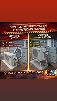 Bad Installation = Early System Failure - The line set loop creates an oil trap and pressure drop, which disrupts oil return and refrigerant flow. That can cause low capacity, coil freezing, higher compressor strain, poor efficiency, and premature equipment failure.