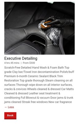 🌟 Executive Detail 🌟 - The Executive Detail Package Is perfect for special events, pre - sales and showrooms! This is Achieved through a Detailed Process 👇
✅ Detailed Hand Wash
✅ Pre Wash (aids in removing Bugs, Grimes, Minerals)
✅ Top Of the line Clay Towel or bar
✅ Black Trim Restoration
✅ Rims&Tires Shined to perfection
✅ A Polish (Removes scratches visible to the eye, swirls, Brings out Tremendous Gloss)
✅ Steam Cleaning and Vacuuming
✅ Car Mats are Dressed (Protected and Left Darker)
✅ Door Jambs and Trunk Jambs Cleaned
✅ leather seat treatment and conditioning (if applicable)
✅ 6 Month Ceramic Sealant ensuring your paint is properly protected
🌟 Price $300 🌟
🚗 100% On the Go, I carry deionized water ensuring a spot free wash/ a Generator used to power my tools as well 💪 🌟 Executive Detail 🌟 - The Executive Detail Package Is perfect for special events, pre - sales and showrooms! This is Achieved through a Detailed Process 👇
✅ Detailed Hand Wash
✅ Pre Wash (aids in removing Bugs, Grimes, Minerals)
✅ Top Of the line Clay Towel or bar
✅ Black Trim Restoration
✅ Rims&Tires Shined to perfection
✅ A Polish (Removes scratches visible to the eye, swirls, Brings out Tremendous Gloss)
✅ Steam Cleaning and Vacuuming
✅ Car Mats are Dressed (Protected and Left Darker)
✅ Door Jambs and Trunk Jambs Cleaned
✅ leather seat treatment and conditioning (if applicable)
✅ 6 Month Ceramic Sealant ensuring your paint is properly protected
🌟 Price $300 🌟
🚗 100% On the Go, I carry deionized water ensuring a spot free wash/ a Generator used to power my tools as well 💪