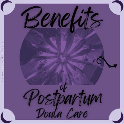Benefits - Benefits of Postpartum Doula Care Benefits - Benefits of Postpartum Doula Care