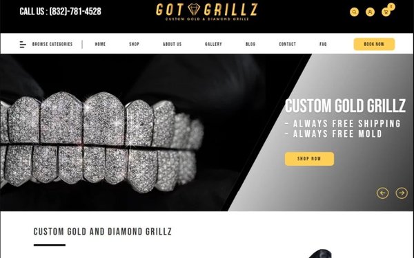 Got Grillz - Ecommerce store for Grillz - GotGrillz is the most trusted online destination for buying custom gold grillz online in Houston, Texas.
Concept Infoway LLC developed a custom eCommerce website for Got Grillz, a Houston-based brand specializing in custom gold grillz. The goal was to create a modern, secure online store that makes it easy for customers to browse styles, place orders, and complete purchases with confidence.
Our team handled website design, product structure, shopping cart setup, payment integration, and mobile responsiveness to ensure a smooth experience across all devices. We also focused on performance optimization and search-friendly structure to help improve online visibility.
The result is a professional, easy-to-manage online store that supports product growth and delivers a seamless customer experience. Got Grillz - Ecommerce store for Grillz - GotGrillz is the most trusted online destination for buying custom gold grillz online in Houston, Texas.
Concept Infoway LLC developed a custom eCommerce website for Got Grillz, a Houston-based brand specializing in custom gold grillz. The goal was to create a modern, secure online store that makes it easy for customers to browse styles, place orders, and complete purchases with confidence.
Our team handled website design, product structure, shopping cart setup, payment integration, and mobile responsiveness to ensure a smooth experience across all devices. We also focused on performance optimization and search-friendly structure to help improve online visibility.
The result is a professional, easy-to-manage online store that supports product growth and delivers a seamless customer experience.