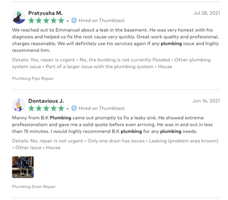 What People are saying about BK Plumbing - Take a look at some more reviews of our business from over the years! We are ready to work with you to solve all of your plumbing needs today.