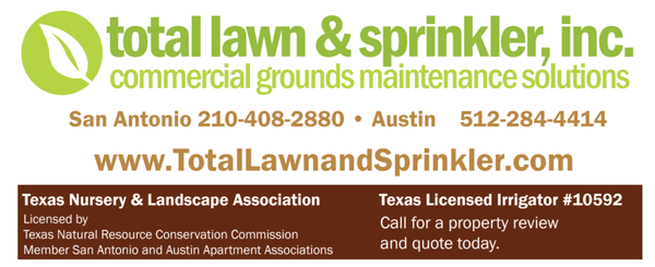 Commercial Property Services In and Around Austin & San Antonio - • General Grounds Maintenance/Contract Bid
• Landscaping Revitalization Quote
• Irrigation Renovation/Repair
• Porter Services
• Handyman Services
• Turf Installation & Maintenance Programs
• Shrub/Flowers/Annuals Installation• Existing Landscape Renovation
• Irrigation Installation & Maintenance Programs
• Hardscapes/Masonry Installation
• Fence Installations
• Power Washing
• Park Area Janitorial Service (clean bathrooms, empty trash) Commercial Property Services In and Around Austin & San Antonio - • General Grounds Maintenance/Contract Bid
• Landscaping Revitalization Quote
• Irrigation Renovation/Repair
• Porter Services
• Handyman Services
• Turf Installation & Maintenance Programs
• Shrub/Flowers/Annuals Installation• Existing Landscape Renovation
• Irrigation Installation & Maintenance Programs
• Hardscapes/Masonry Installation
• Fence Installations
• Power Washing
• Park Area Janitorial Service (clean bathrooms, empty trash)