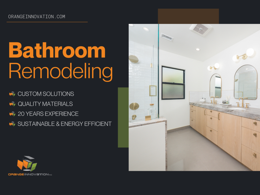 Bathroom Remodeling - Our bathroom remodeling service is focused on creating clean, modern spaces that feel like a personal retreat and function well for daily life. We start by understanding how you use the space, then design a layout that improves storage, lighting and comfort. From walk in showers and custom vanities to tile, fixtures and ventilation, every detail is carefully planned.
Orange Innovation manages design, permits and construction so you work with one experienced team from start to finish. We use quality materials and energy efficient solutions, such as water saving fixtures and smart lighting, to keep your bathroom beautiful and practical for years. Whether you are updating a small guest bath or transforming your primary suite, we deliver a polished result that fits your home and lifestyle. Bathroom Remodeling - Our bathroom remodeling service is focused on creating clean, modern spaces that feel like a personal retreat and function well for daily life. We start by understanding how you use the space, then design a layout that improves storage, lighting and comfort. From walk in showers and custom vanities to tile, fixtures and ventilation, every detail is carefully planned.
Orange Innovation manages design, permits and construction so you work with one experienced team from start to finish. We use quality materials and energy efficient solutions, such as water saving fixtures and smart lighting, to keep your bathroom beautiful and practical for years. Whether you are updating a small guest bath or transforming your primary suite, we deliver a polished result that fits your home and lifestyle.