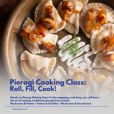 Pierogi Making Class - Join us at Little Olive Co. for a fun and hands-on Pierogi-Making Class! In this engaging workshop, you will learn the art of making traditional pierogi from scratch.
👩🍳
What to expect:
From 6 pm to 8 pm - 2-hour cooking class
You will work with others in a group 10
*While we don't offer alcoholic drinks, you can bring your wine or beer. Pierogi Making Class - Join us at Little Olive Co. for a fun and hands-on Pierogi-Making Class! In this engaging workshop, you will learn the art of making traditional pierogi from scratch.
👩🍳
What to expect:
From 6 pm to 8 pm - 2-hour cooking class
You will work with others in a group 10
*While we don't offer alcoholic drinks, you can bring your wine or beer.