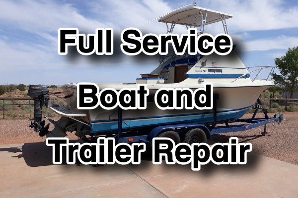 Thank You! - Full Service Boat and Trailer Repair and Maintenance.