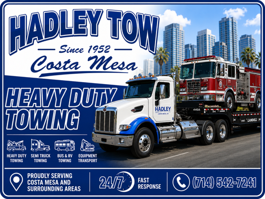 Heavy-Duty Towing - Heavy-duty towing services are available 24/7 for semi-trucks, box trucks, buses, RVs, construction equipment, trailers, and commercial fleet vehicles. Hadley Tow Costa Mesa provides fast-response heavy recovery and towing throughout Southern California with experienced operators and specialized equipment designed for complex recoveries, accident scenes, breakdowns, load shifts, winch-outs, and roadside emergencies. Our team is trusted for reliable commercial towing, fleet support, and professional heavy-duty recovery services, with safety and efficiency as priorities. Heavy-Duty Towing - Heavy-duty towing services are available 24/7 for semi-trucks, box trucks, buses, RVs, construction equipment, trailers, and commercial fleet vehicles. Hadley Tow Costa Mesa provides fast-response heavy recovery and towing throughout Southern California with experienced operators and specialized equipment designed for complex recoveries, accident scenes, breakdowns, load shifts, winch-outs, and roadside emergencies. Our team is trusted for reliable commercial towing, fleet support, and professional heavy-duty recovery services, with safety and efficiency as priorities.