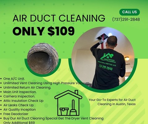Air Duct Cleaning - At Green Air Duct Cleaning Austin, customer satisfaction is our priority. We provide transparent, upfront pricing without any hidden fees, and our work is backed by a satisfaction guarantee. Our dedicated professionals are punctual, courteous, and respectful of your space, ensuring a hassle-free experience from start to finish. Trust us to be your partner in maintaining a clean, allergen-free home. Contact us today and breathe easier knowing that the air in your home is fresh and clean, thanks to the experts at Green Air Duct Cleaning Austin.