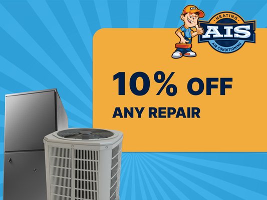 10% Off Any Repair - 10% Off Any repair for HVAC services.