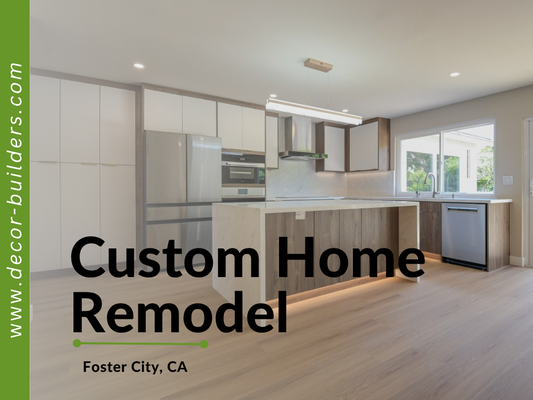 Complete Home Remodel | Foster City, CA - Complete Home Remodel | Foster City, CA Complete Home Remodel | Foster City, CA - Complete Home Remodel | Foster City, CA