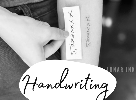 Personal Handwriting - Fine Line Tattoos created from personal handwriting samples provided by the client. All pieces were done by Amethyst & John of Lunar Ink in Las Vegas. Personal Handwriting - Fine Line Tattoos created from personal handwriting samples provided by the client. All pieces were done by Amethyst & John of Lunar Ink in Las Vegas.