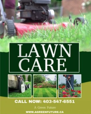 Lawn Care Services CALGARY - Our company offers professional lawn services / yard services lawn maintenance calgary for years! Taking care of the lawn at residential properties is our specialty, and we take pride in having professionals, who are knowledgeable and fully committed to both their work and customers. The benefits from working with A Green Future lawn Maintenance Calgary is that your lawn needs will be perfectly covered and at the proper time with lawn weed control. Properties need special treatment each season, and we do not only have expertise but also guarantee proper lawn fertilization with the right soil and of the highest quality. Calgary lawn maintenance services