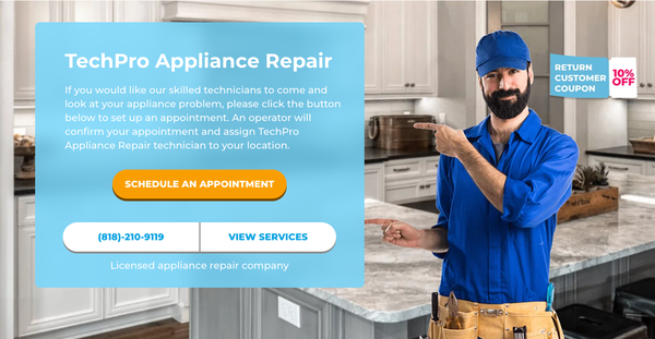 10% Off For Returning Customers! - Welcome to TechPro Appliance Repair, your trusted partner in appliance repair. With a commitment to excellence and years of expertise, we specialize in delivering top-notch repair services for a wide range of appliances. Our skilled technicians ensure swift, reliable solutions, aiming to restore your appliances to peak performance. Discover the difference by choosing TechPro Appliance Repair – where quality meets efficiency. 10% Off For Returning Customers! - Welcome to TechPro Appliance Repair, your trusted partner in appliance repair. With a commitment to excellence and years of expertise, we specialize in delivering top-notch repair services for a wide range of appliances. Our skilled technicians ensure swift, reliable solutions, aiming to restore your appliances to peak performance. Discover the difference by choosing TechPro Appliance Repair – where quality meets efficiency.