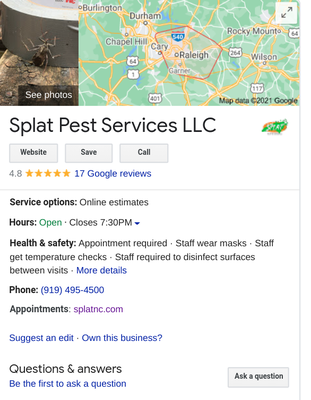 5 Star Testimonials - While I am new to Yelp, my business has 17 five stars reviews listed on Google. I know how important reviews and my company's reputation is to see when deciding on who you will hire for your pest control needs. I have hundreds of happy clients and I look forward to working with you. Call for any questions!
