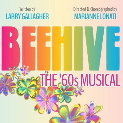 Beehive the 1960's musical! by Larry Gallagher - This fun vibrant musical revue celebrates the female voices that defined a decade. Through a lively mix of song and dance, it pays homage to the women of the 1960s, from the innocence of girl groups to the explosion of rock 'n' roll. Audiences will travel on a musical journey, reliving hits by icons like Aretha Franklin, Janis Joplin, the Supremes and more!  Get your tickets now as seating is limited.