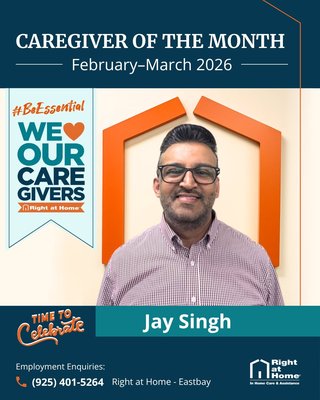 Caregiver of the Month Feb-March 2026 - Jay Singh has been recognized as our Caregiver of the Month (February–March) at Right at Home East Bay 💙
His dedication and compassionate approach have made a positive and lasting impact on the clients and families we serve Caregiver of the Month Feb-March 2026 - Jay Singh has been recognized as our Caregiver of the Month (February–March) at Right at Home East Bay 💙
His dedication and compassionate approach have made a positive and lasting impact on the clients and families we serve