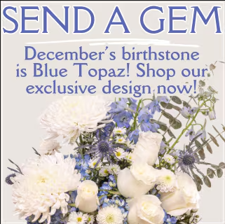 Birthday Flowers - Celebrate Their Special Day with Birthstone-Inspired Blooms! Inspired by the beauty and color of each month’s birthstone. Whether it’s the deep red of January’s garnet or the sparkling blues of September’s sapphire, our arrangements are thoughtfully designed to reflect the personality and charm of each birth month. Perfect for sending love, celebrating milestones, or treating someone to something truly personal, our birthstone-themed bouquets are a meaningful way to say “Happy Birthday!” 🎉 Shop our Birthday Collection today and make their day unforgettable! Birthday Flowers - Celebrate Their Special Day with Birthstone-Inspired Blooms! Inspired by the beauty and color of each month’s birthstone. Whether it’s the deep red of January’s garnet or the sparkling blues of September’s sapphire, our arrangements are thoughtfully designed to reflect the personality and charm of each birth month. Perfect for sending love, celebrating milestones, or treating someone to something truly personal, our birthstone-themed bouquets are a meaningful way to say “Happy Birthday!” 🎉 Shop our Birthday Collection today and make their day unforgettable!