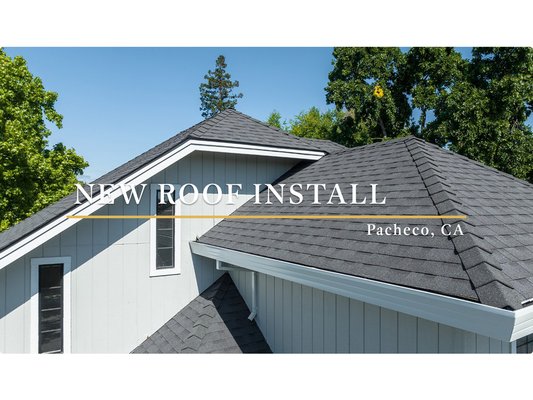 New Roof Installation, Pacheco - New Roof Installation, Pacheco New Roof Installation, Pacheco - New Roof Installation, Pacheco
