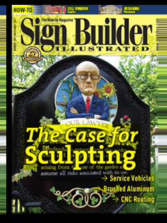 Articles - Signs of the Times, Apr. 2013 Commercial Freestanding Signs
Commercial Freestanding Signs

Sign Builder Illustrated, Nov. 2011 “Showcase: Tipsy Moose Tavern”
“Showcase: Tipsy Moose Tavern”

Signs of the Times, Jan. 2013 Pursuing a Different Rout
Pursuing a Different Route

Sign &amp; Digital Graphics Magazine Dec 2013
Sign & Digital Graphics Magazine Dec 2013

Sign Builder Illustrated, Nov. 2012 The “Best” Type of Warning
The “Best” Type of Warning

SignCraft, October 2012  Gary Johnson Profile
Gary Johnson Profile

Signs of the Times, November 2016