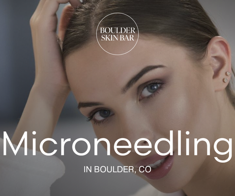 Microneedling - Glow Beyond Limits
Why Choose Boulder Skin Bar for Microneedling?
We combine advanced microneedling technology with a personalized approach to deliver exceptional results tailored to your unique skin goals. Our team of experienced professionals uses state-of-the-art tools and techniques to stimulate collagen production, improve texture, and enhance your skin’s natural radiance. With a focus on safety, comfort, and long-lasting results, we ensure every treatment is as effective as it is rejuvenating. Trust Boulder Skin Bar for expert care and visible improvements that leave your skin glowing. Microneedling - Glow Beyond Limits
Why Choose Boulder Skin Bar for Microneedling?
We combine advanced microneedling technology with a personalized approach to deliver exceptional results tailored to your unique skin goals. Our team of experienced professionals uses state-of-the-art tools and techniques to stimulate collagen production, improve texture, and enhance your skin’s natural radiance. With a focus on safety, comfort, and long-lasting results, we ensure every treatment is as effective as it is rejuvenating. Trust Boulder Skin Bar for expert care and visible improvements that leave your skin glowing.