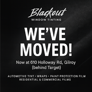 WE MOVED! - Big news! 🎉 After more than 30 years serving Gilroy, Blackout Window Tinting has officially moved to our new shop at 610 Holloway Rd (behind Target).
It’s a huge milestone for our family business, and we couldn’t have done it without our amazing customers. Thank you for trusting us since 1993 — we look forward to welcoming you at the new location! WE MOVED! - Big news! 🎉 After more than 30 years serving Gilroy, Blackout Window Tinting has officially moved to our new shop at 610 Holloway Rd (behind Target).
It’s a huge milestone for our family business, and we couldn’t have done it without our amazing customers. Thank you for trusting us since 1993 — we look forward to welcoming you at the new location!