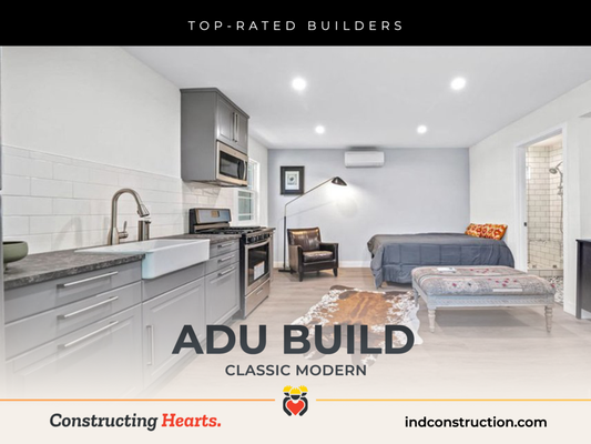 ADU Project by IND Construction. - Home Remodeling - Classic Modern