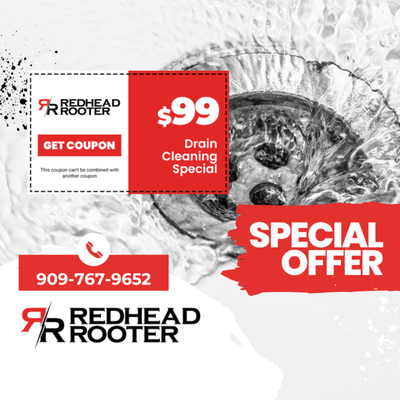 $99 Drain Cleaning RedHead Rooter Inc. - Clogged drains slowing you down? Take advantage of RedHead Rooter Inc.’s $99 Drain Cleaning Special! Our licensed and insured team will quickly clear your drains, removing hair, grease, debris, and other blockages to keep your plumbing running smoothly.
As a family-owned and operated business, we pride ourselves on fast, reliable, and professional service. Whether it’s a residential drain or a commercial line, we handle every job with precision and care, ensuring your satisfaction.
Don’t wait for a small clog to become a big problem! Call RedHead Rooter Inc. today at (909) 767-9652 to schedule your $99 drain cleaning. $99 Drain Cleaning RedHead Rooter Inc. - Clogged drains slowing you down? Take advantage of RedHead Rooter Inc.’s $99 Drain Cleaning Special! Our licensed and insured team will quickly clear your drains, removing hair, grease, debris, and other blockages to keep your plumbing running smoothly.
As a family-owned and operated business, we pride ourselves on fast, reliable, and professional service. Whether it’s a residential drain or a commercial line, we handle every job with precision and care, ensuring your satisfaction.
Don’t wait for a small clog to become a big problem! Call RedHead Rooter Inc. today at (909) 767-9652 to schedule your $99 drain cleaning.