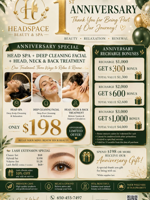 ✨ 1st Anniversary Special — Headspace Beauty & Spa ✨ - Celebrate our 1st anniversary with an exclusive beauty & wellness special!
🌿 Head Spa + Deep Cleansing Facial + Head, Neck & Back Treatment — ONLY $198!
Enjoy three relaxing treatments designed to:
🧖‍♀️ Deep clean and refresh your scalp
✨ Cleanse, hydrate & renew your skin
💆‍♀️ Relieve tension and promote relaxation
💕 Lash Extension Specials
• Classic Set — $88
• Hybrid Set — $108
• Volume Set — $128
• Lash Refill — $68 (within 3 weeks)
Lash clients also receive 10% OFF any add-on service!
🎁 Spend $198 or more and receive a special anniversary gift!
While supplies last.
📲 Book your appointment today and celebrate with us!
Headspace Beauty & Spa — Beauty • Relaxation • Renewal