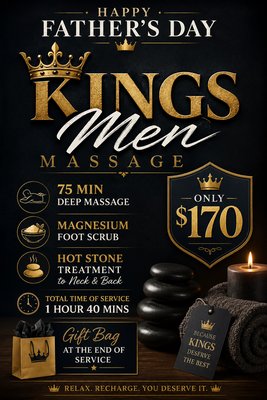Father’s Day special - A perfect gift for a Father who does it all. Men love massages to pamper you dad, husband,brother, uncle with a 75 min deep tissue massage with a foot scrub, mini hot stone treatment, and a goodie bag to take home. For only $170. 15% off if you book between June 8-22nd,2026 Father’s Day special - A perfect gift for a Father who does it all. Men love massages to pamper you dad, husband,brother, uncle with a 75 min deep tissue massage with a foot scrub, mini hot stone treatment, and a goodie bag to take home. For only $170. 15% off if you book between June 8-22nd,2026