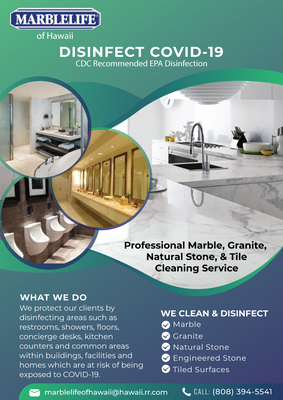 Marble Surface Cleaning Advertisement - This flyer was created for Marblelife Hawaii who was advertising their unique marble cleaning and sanitizing capability at the onset of the virus in 2020. Marble Surface Cleaning Advertisement - This flyer was created for Marblelife Hawaii who was advertising their unique marble cleaning and sanitizing capability at the onset of the virus in 2020.