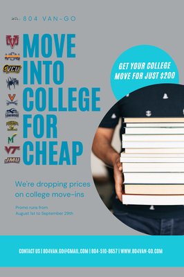 College student move in - CALLING ALL COLLEGE STUDENTS. We are offering a moving service for those who are moving into college dorms or apartments for the upcoming school year. For just $200 you can schedule a move and get all of your school gear, clothes, toaster, and teddy bears transported to your selected location. For moves over 50 miles we charge $1 for ever 2 miles of travel. If you plan on moving over 150 miles away that’s just a whole different story. Get in contact with us a start planning the move to your new dorm or apartment.