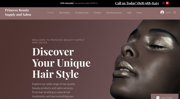 Beauty Salon - n crafting the 'Discover Your Unique Hairstyle' project, we focused on developing a user-friendly, visually captivating website that effectively showcases a diverse selection of premium beauty products and salon services. Working closely with the brand, we highlighted their expertise in hair braiding, natural treatments, and styling products, ensuring the website embodies their commitment to enhancing natural beauty. Our design choices were guided by the goal of reflecting a smooth, lightweight experience and long-lasting results that resonate with clients. This project exemplifies our ability to capture and convey a brand’s unique identity, delivering an inviting and immersive online experience. Beauty Salon - n crafting the 'Discover Your Unique Hairstyle' project, we focused on developing a user-friendly, visually captivating website that effectively showcases a diverse selection of premium beauty products and salon services. Working closely with the brand, we highlighted their expertise in hair braiding, natural treatments, and styling products, ensuring the website embodies their commitment to enhancing natural beauty. Our design choices were guided by the goal of reflecting a smooth, lightweight experience and long-lasting results that resonate with clients. This project exemplifies our ability to capture and convey a brand’s unique identity, delivering an inviting and immersive online experience.