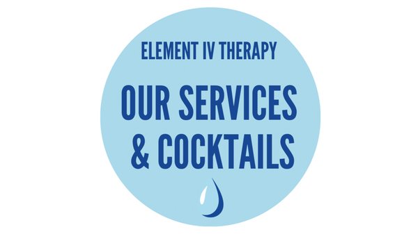 Element IV - Services and Cocktails - Feel Better Fast. IV therapy helps rejuvenate, renew and rehydrate, using vitamins, minerals, antioxidants and a variety of other compounds to promote health, energy, performance and immunity.

Our staff come to you, same day – typically in an hour or less! We can come to your home, office or hotel providing IV or oxygen therapy.