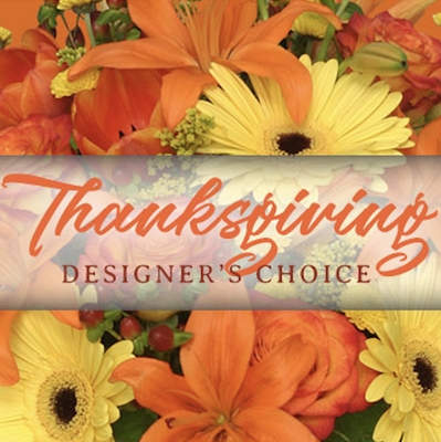 Thanksgiving Flowers Designer's Choice - Make this Thanksgiving extra memorable by showing your thankfulness with a gorgeous array of flowers. Flowers will get everyone in the room in the spirit of the holiday. We’ll be sure to create something that shows just how grateful you are for all the blessings in your life. They’ll love these fall flowers more than pumpkin pie!