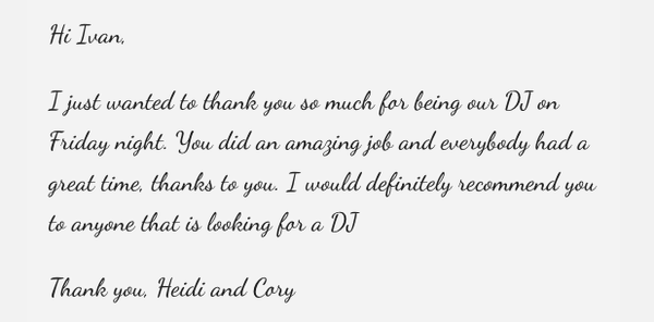 Testimonials & Thank You Cards - Our clients often share their gratitude with us for a job well done. Here are some of the kind notes of appreciation we have received in the past. 

Please check out more on our website.