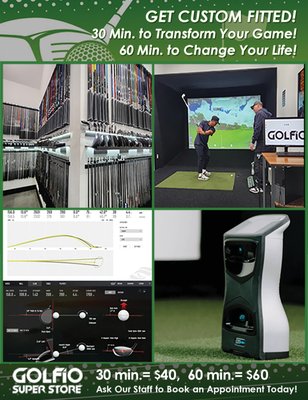 Get Custom Fitted at Golfio! - 30 minutes to transform your game!
60 minutes to change your life!
Call us to book an appointment!
