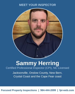 Inspections with Sammy Herring, CPI: Jacksonville to the coast - Sammy Herring is an NC licensed Certified Professional Inspector who trained under FPI's Certified Master Inspectors. He comes from a law enforcement background and brings that same service-first approach to every house. Sammy covers Jacksonville, Onslow County, Camp Lejeune, New Bern, the Crystal Coast and the Cape Fear coast for FPI. A typical appointment covers the full home inspection with crawlspace moisture readings, the Wood Destroying Insect Report, radon testing, sewer scope and thermal imaging, in one visit with one report. His full bio is at fpi-web.com/sammy-herring. Call 984-444-2099 to book.