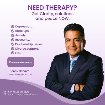 Therapist and Coach Specializing in Transformation Therapy - Get clarity, solutions,
and peace NOW!

Spiritual Therapist and Life Coach

Depression · Anxiety · Interpersonal problem · Relationship issues · Negative self-esteem · Insecurity · Internal struggles · Stress · Divorce support · Self-empowerment · Self-awareness · Negative thinking, or
lack of clarity.

Satisfaction Guaranteed