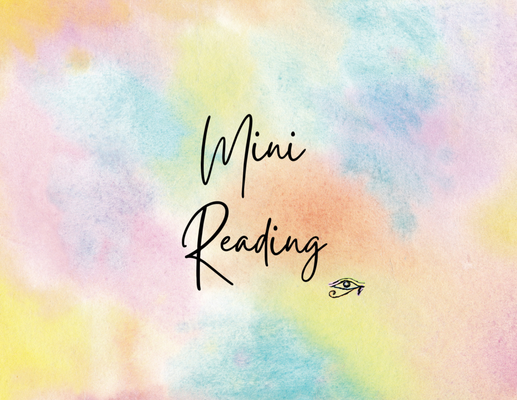 Mini Reading - Embark on a concise journey of self-discovery with our Mini Reading Service.

Experience quick, budget-friendly yet profound insights tailored to your specific questions or concerns.

Illuminate your path with a brief, personalized reading designed to provide clarity and guidance. Book your mini-reading for a snapshot of wisdom today.

*Done through voice message