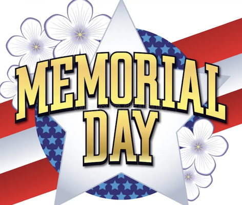 Memorial Weekend is coming up - Call today for an appointment