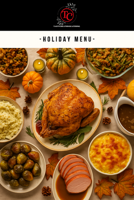 Thanksgiving Menu 2025 - Tasty Creations Catering offers a Thanksgiving Menu designed for gatherings large and small. Our selections include Smoked Turkey Breast, Honey Bourbon Roasted Ham, and seasonal sides like Herb Mashed Potatoes, Stuffing, and Honey Glazed Brussels Sprouts — all prepared with passion and flavor.

Enjoy a beautifully crafted holiday meal without the hassle of cooking.
📩 Contact us today for pricing and availability!