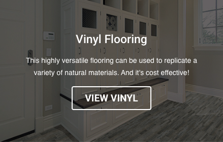 Vinyl Flooring - This highly versatile flooring can be used to replicate a variety of natural materials. And it's cost effective!