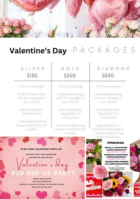 Book a Valentine’s Day PUP Pop Up Party! - Valentine’s Day is around the corner! Now is the time to do something special for someone special! Book now, pick your location and reservation if needed and we will do the rest! We set up and all you need to do is show up! Book a Valentine’s Day PUP Pop Up Party! - Valentine’s Day is around the corner! Now is the time to do something special for someone special! Book now, pick your location and reservation if needed and we will do the rest! We set up and all you need to do is show up!