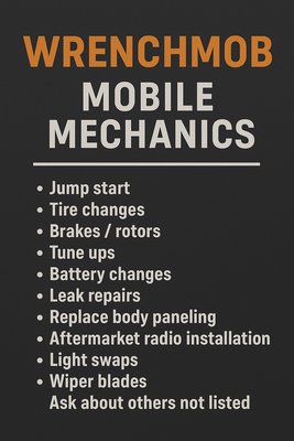 Quality work At Unbeatable Prices - At Wrenchmob, we built our business on honesty and reliability. No one likes being taken advantage by a mechanic so we take the stress out of your mobile auto repair needs! We look forward to earning your business soon! Quality work At Unbeatable Prices - At Wrenchmob, we built our business on honesty and reliability. No one likes being taken advantage by a mechanic so we take the stress out of your mobile auto repair needs! We look forward to earning your business soon!