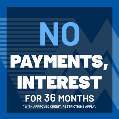 0% APR Financing up to 36 Months w/ Approved Credit. - 0% APR Financing*
Up to 36 Months
*With Approved Credit. Restrictions Apply.