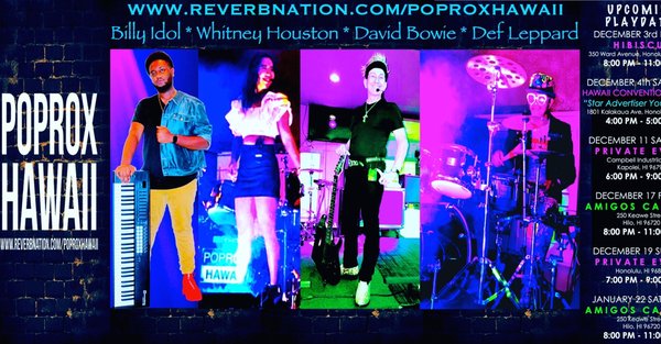 POPROX HAWAII playdates for December 2021 - Please visit our websites for our latest band updates and performance playdates. POPROX HAWAII playdates for December 2021 - Please visit our websites for our latest band updates and performance playdates.