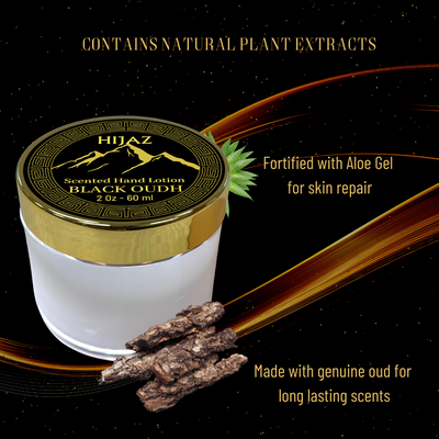 Oud Lotions - Immerse yourself in luxury with HIJAZ scented oil lotions. This item is scented using genuine black oud oil. Great for dry skin on your hands or body. Apply a small amount to palms or dry area and massage gently. Unlike other lotions, our formula dries clear and leaves no oil or residue. This lotion contains natural ingredients such as wood resins and other oils; use with precaution if you have allergies. Oud Lotions - Immerse yourself in luxury with HIJAZ scented oil lotions. This item is scented using genuine black oud oil. Great for dry skin on your hands or body. Apply a small amount to palms or dry area and massage gently. Unlike other lotions, our formula dries clear and leaves no oil or residue. This lotion contains natural ingredients such as wood resins and other oils; use with precaution if you have allergies.
