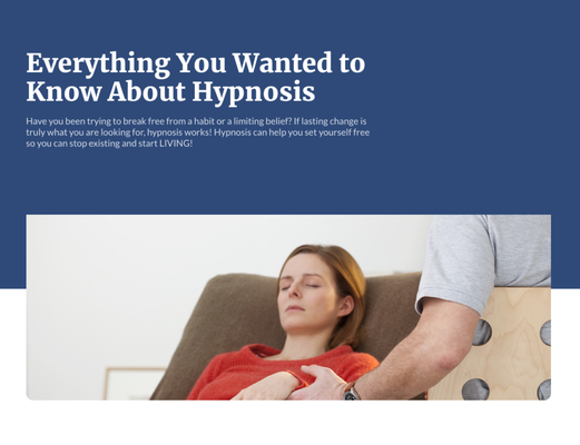 About Hypnosis - Have you been trying to break free from a habit or a limiting belief? If lasting change is truly what you are looking for, hypnosis works! Hypnosis can help you set yourself free so you can stop existing and start LIVING!