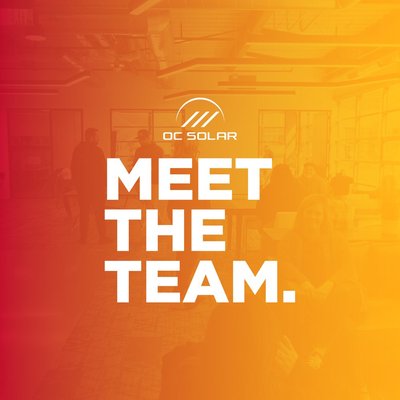 Meet Your OC Solar Team - Meet the team members who are coming into your home & taking care of your solar energy system! Meet Your OC Solar Team - Meet the team members who are coming into your home & taking care of your solar energy system!