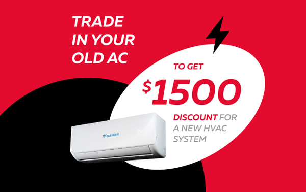 Trade in Your Old AC - Introducing the coolest deal in town: the Fuse Service Trade-In promotion! It’s as simple as that: bring in your tired, old air conditioning unit, and we’ll give you a $1500 discount towards the installation of a brand new HVAC system from the trusted Goodman/Daikin brand with us. We recycle your old unit and get you a new one hundred times better with a marvelous discount.